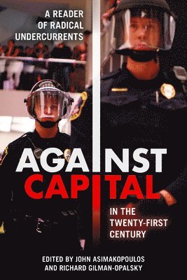 Against Capital in the Twenty-First Century 1