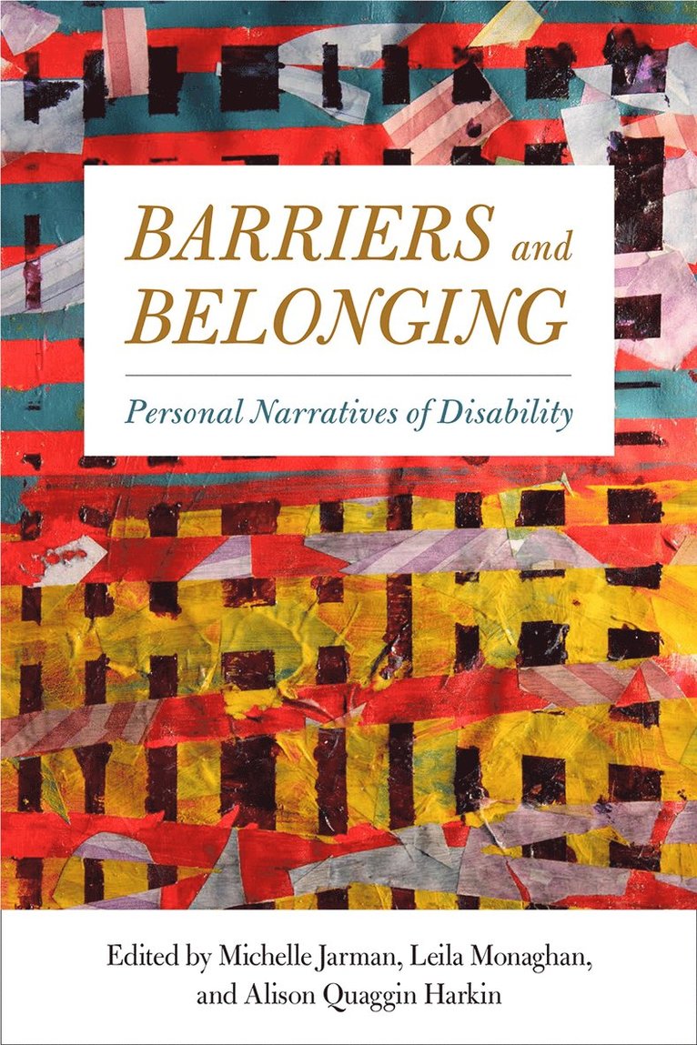 Michelle Jarman, Leila Monaghan, Alison Quaggin Harkin - Barriers and Belonging, Inbunden