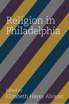 bokomslag Religion in Philadelphia