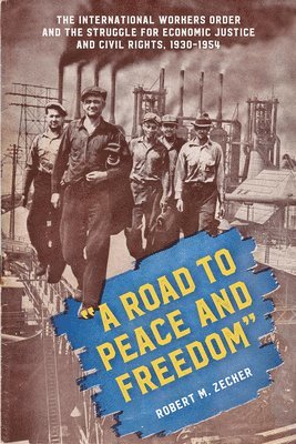 bokomslag "A Road to Peace and Freedom"