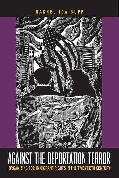 Rachel Ida Buff - Against the Deportation Terror, Inbunden
