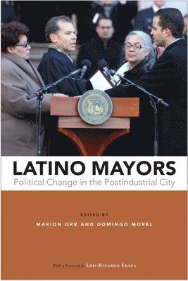 Marion Orr, Domingo Morel - Latino Mayors, Inbunden
