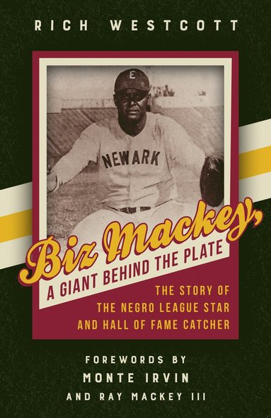 bokomslag Biz Mackey, a Giant Behind the Plate