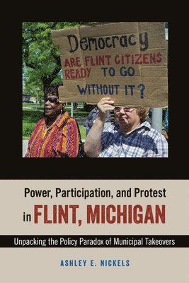 Power, Participation, and Protest in Flint, Michigan 1