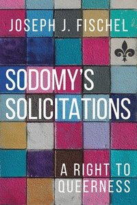 bokomslag Sodomy's Solicitations