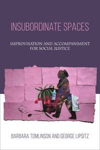 bokomslag Insubordinate Spaces