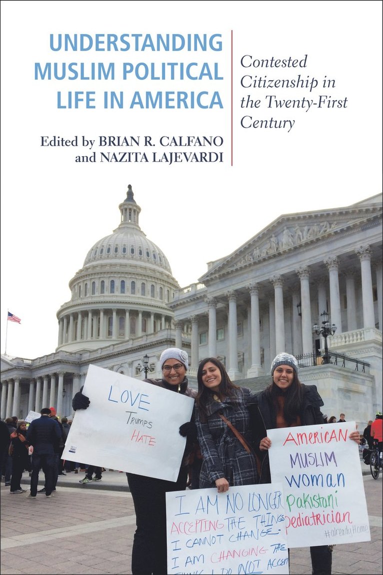 Understanding Muslim Political Life in America