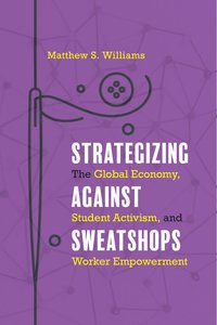 bokomslag Strategizing Against Sweatshops