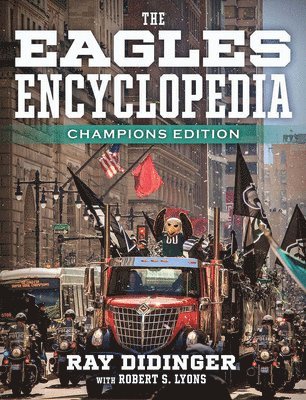 bokomslag Eagles Encyclopedia: Champions Edition