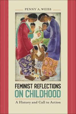 bokomslag Feminist Reflections on Childhood