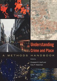bokomslag Understanding Crime and Place
