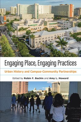 Engaging Place, Engaging Practices 1