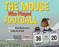 bokomslag The Mouse Who Played Football
