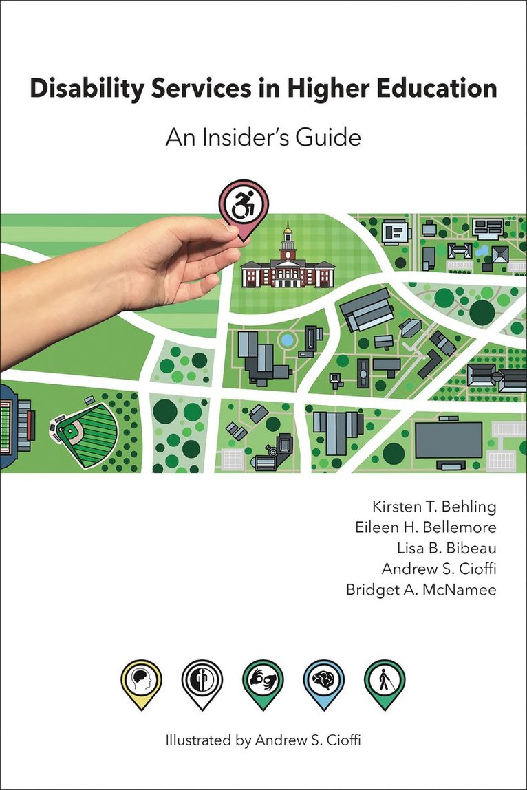 Kirsten T. Behling, Eileen H. Bellemore, Lisa B. Bibeau, Bridget A. McNamee, Kirsten T Behling, Eileen H Bellemore, Lisa B Bibeau, Bridget A McNamee - Disability Services in Higher Education, Inbunden