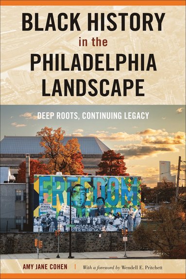 bokomslag Black History in the Philadelphia Landscape