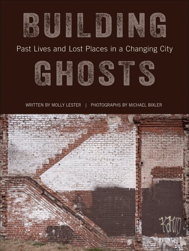 Molly Lester - Building Ghosts, Inbunden