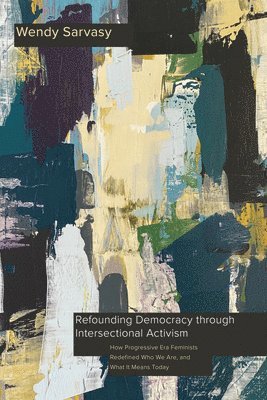 Refounding Democracy through Intersectional Activism 1