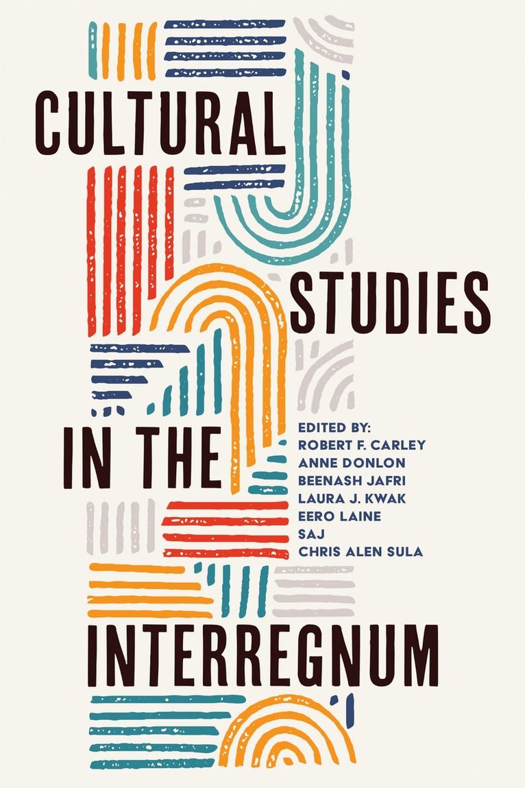 Cultural Studies in the Interregnum 1