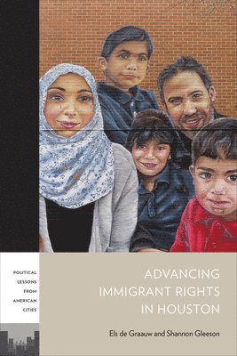 bokomslag Advancing Immigrant Rights in Houston