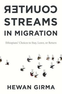bokomslag Counterstreams in Migration