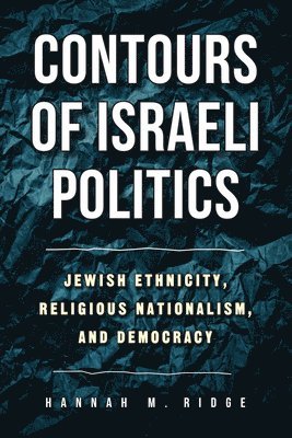 Contours of Israeli Politics 1