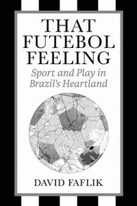 bokomslag That Futebol Feeling