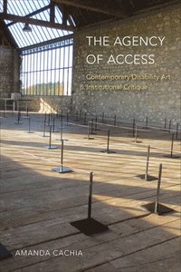 bokomslag The Agency of Access