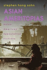 bokomslag Asian Ameritopias