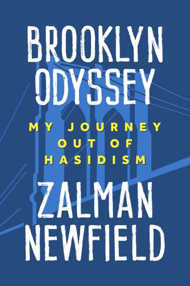 Schneur Zalman Newfield - Brooklyn Odyssey, Häftad