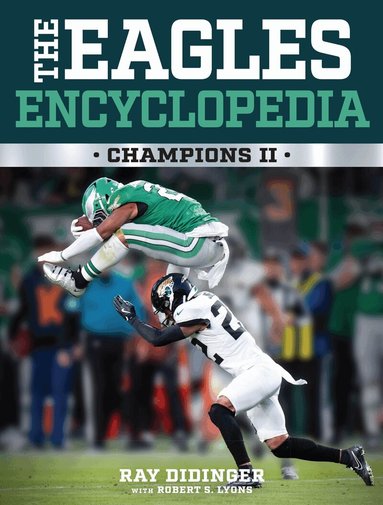 Ray Didinger, Robert Lyons - Eagles Encyclopedia, Inbunden