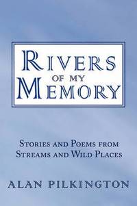 bokomslag Rivers of My Memory