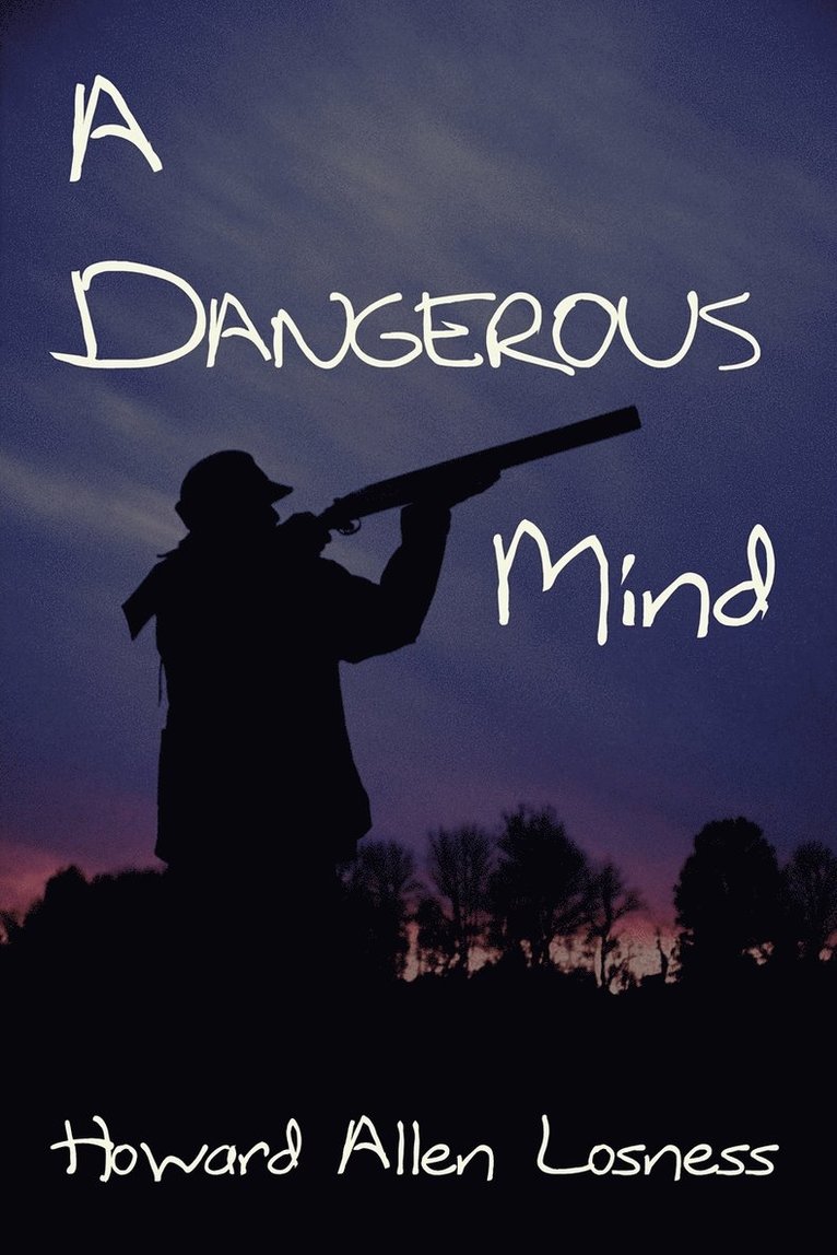 A Dangerous Mind 1