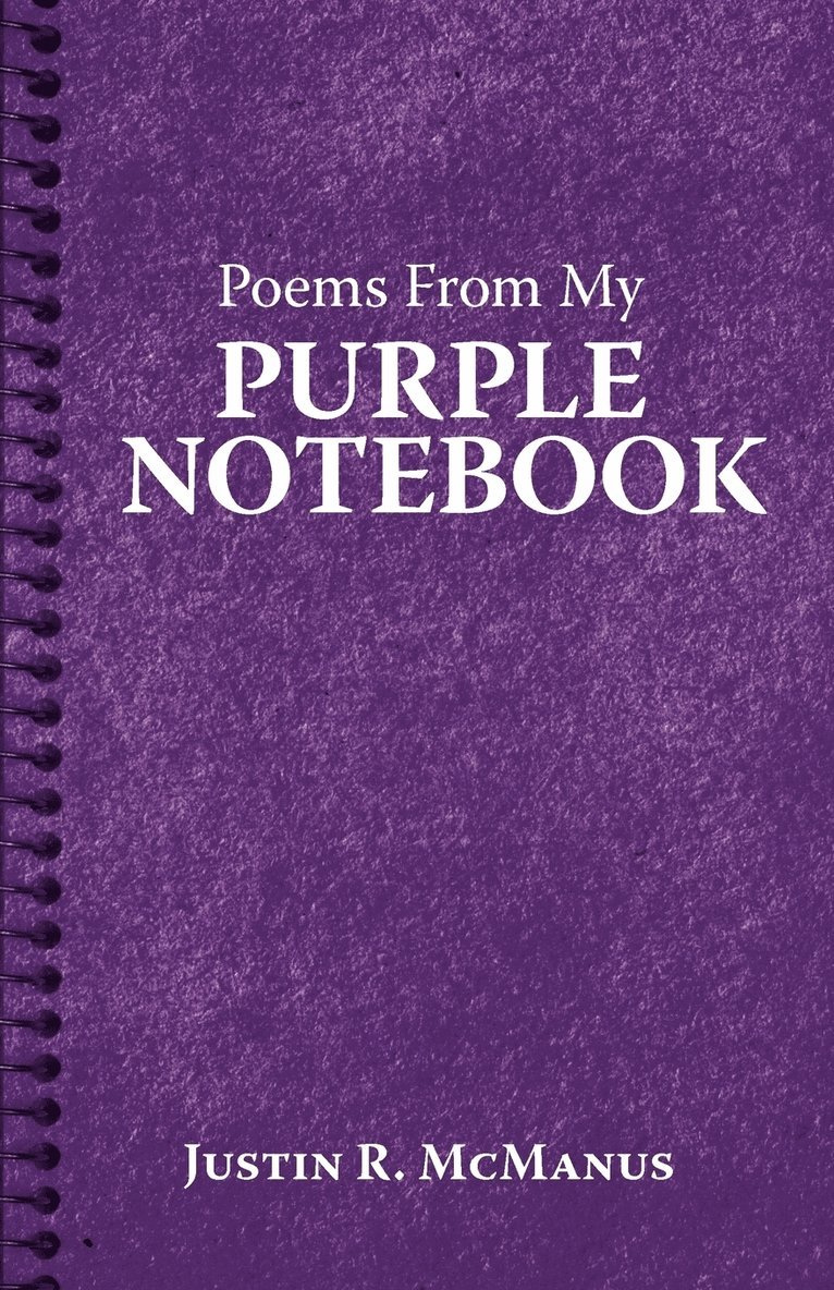 Poems from My Purple Notebook 1