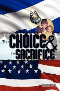 bokomslag Choice & the Sacrifice