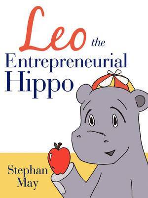 Leo the Entrepreneurial Hippo 1