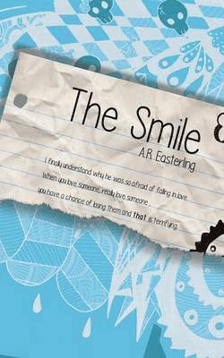 A R Easterling, A. R. Easterling - Smile, Häftad