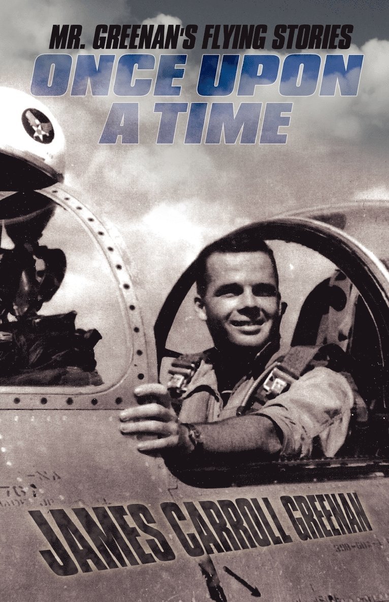 James Carroll Greenan - Once Upon a Time, Häftad