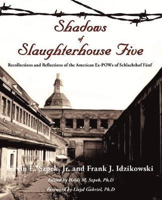 bokomslag Shadows of Slaughterhouse Five