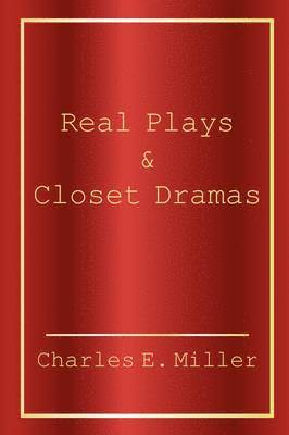 bokomslag Real Plays & Closet Dramas