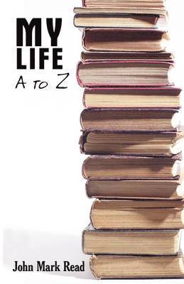 bokomslag My Life - A to Z