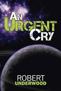 bokomslag Urgent Cry