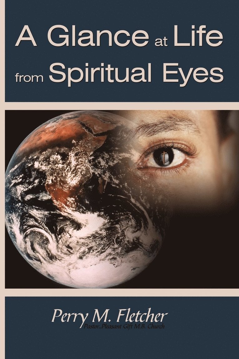 Perry M Fletcher, Perry M. Fletcher - Glance at Life from Spiritual Eyes, Häftad