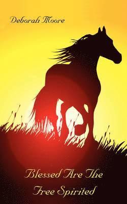 Deborah Dash Moore - Blessed Are the Free Spirited, Häftad