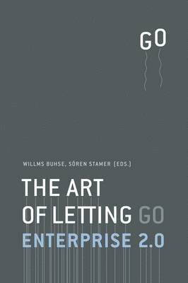 Enterprise 2.0 - The Art of Letting Go 1