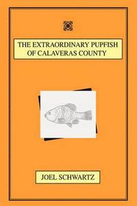 bokomslag The Extraordinary Pupfish of Calaveras County