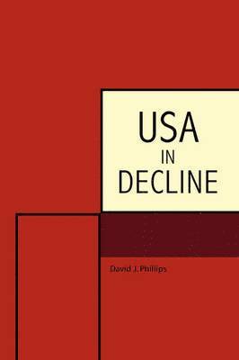 USA in Decline 1