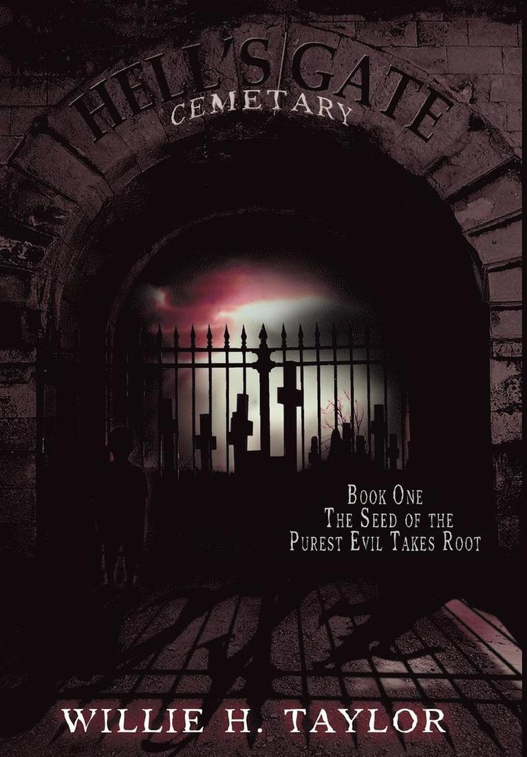 Willie H Taylor, Willie H. Taylor - Hell's Gate Cemetery, Inbunden