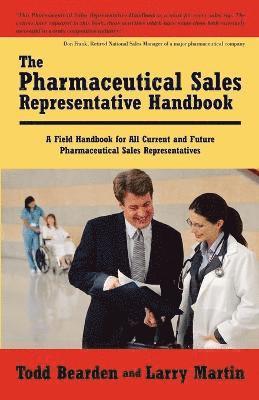 bokomslag The Pharmaceutical Sales Representative Handbook