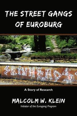 The Street Gangs of Euroburg 1