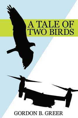 Gordon B Greer - Tale of Two Birds, Inbunden